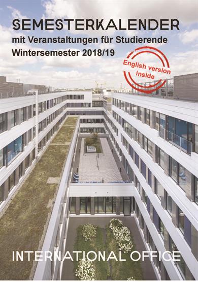 The view from the top of a Building down into the court. Below green plants, on the sides there are silver facade and many Windows, above a blue sky. There is the Headline "Semester calender" and a stamp which says "English Version inside"